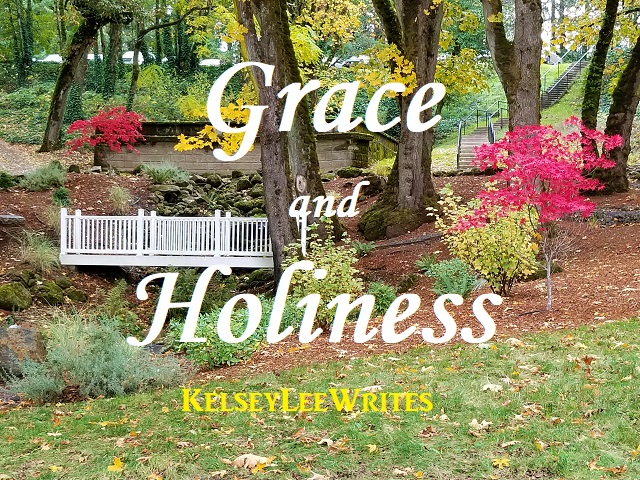 Grace and Holiness