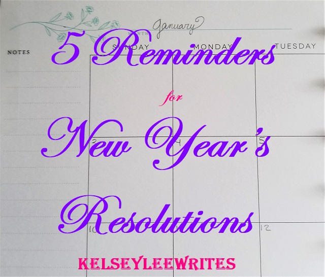 5 Reminders for New Year's Resolutions