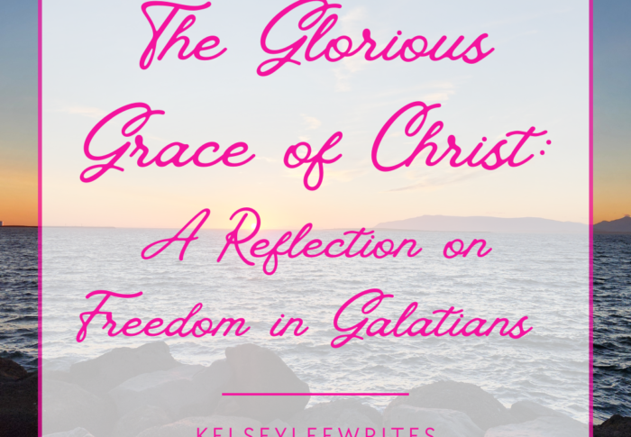 The Glorious Grace of Christ: A Reflection on Freedom in Galatians