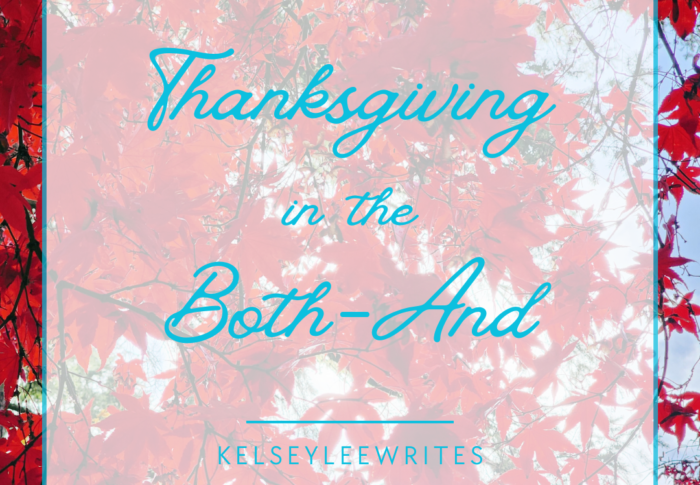 Thanksgiving in the Both-And