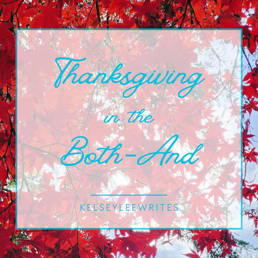 Thanksgiving in the Both-And